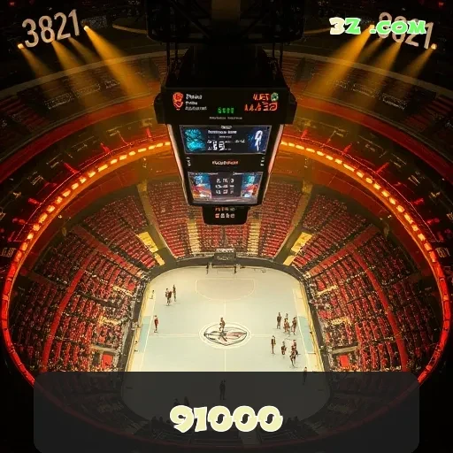 91000 Apostas: Oportunidades Imperdíveis para Todos os Jogadores